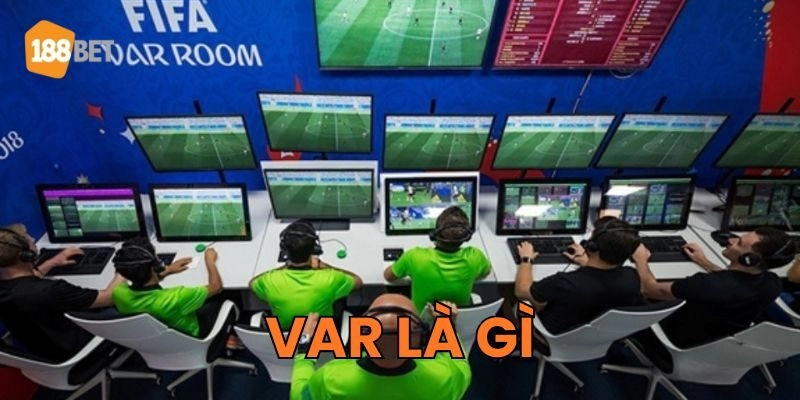 Giải thích về VAR Là Gì